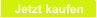 Jetzt kaufen